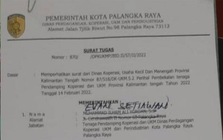 Surat tugas tenaga pendamping Koperasi dan UKM Dinas Perdagangan Koperasi UKM dan Perindustrian Kota Palangka Raya.
