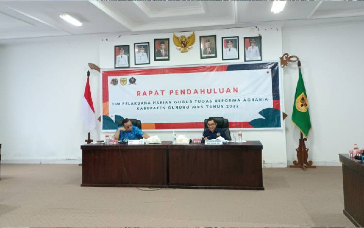 Rapat Persiapan Koordinasi Gugus Tugas Reforma Agraria Kabupaten Gunung Mas, Jumat 22 Juli 2022. (FOTO: RISKA YULYANA)