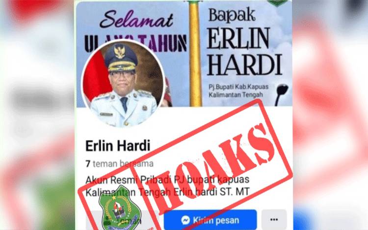 Akun FB mengatasnamakan Pj Bupati Kapuas, Erlin Hardi distempel hoaks oleh Diskominfo Kapuas. (FOTO: IST)