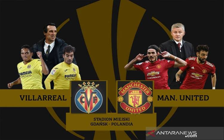 Head-to-Head Villarreal vs Manchester United Jelang Final Liga Europa