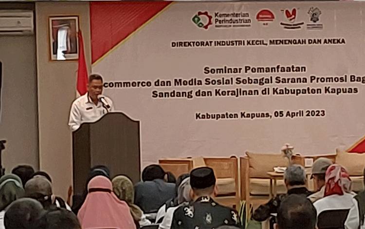 Ini Harapan Disdagperinkop Kapuas dari Seminar Pemanfaatan E-Commerce dan Medsos Sebagai Sarana Promosi