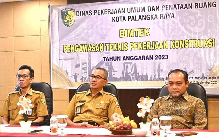 PUPR Palangka Raya Tingkatkan Kompetensi Pengawas Konstruksi