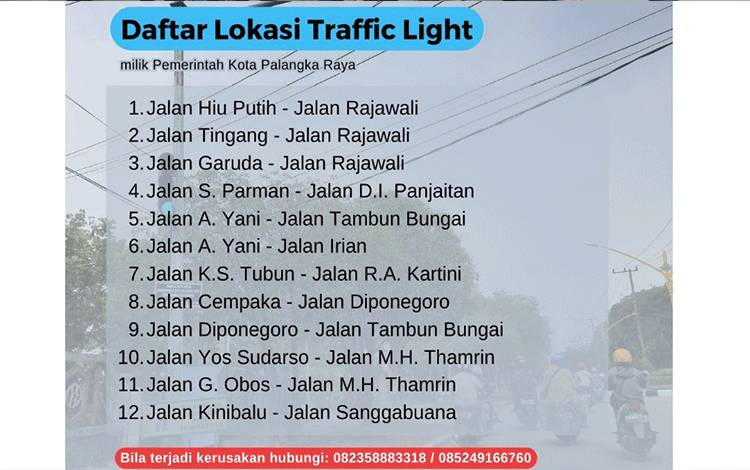 Pemko Palangka Raya Kelola 12 Lokasi Traffic Light, Hubungi Nomor Ini Jika Rusak