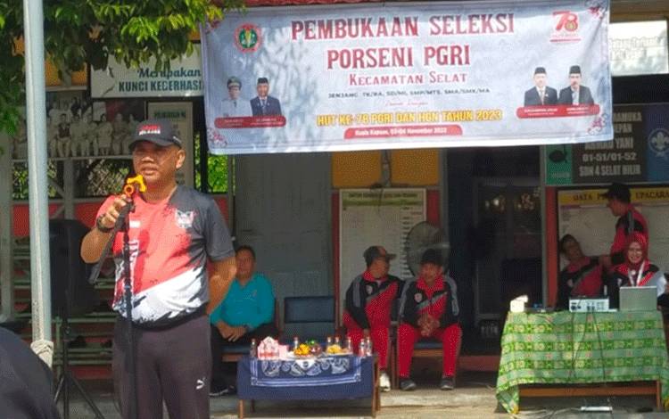 Seleksi Porseni PGRI Tingkat Kecamatan Selat Resmi Dibuka, ini Harapan Kadisdik