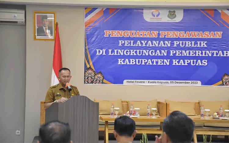 Kepala Perangkat Daerah di Kapuas Diminta Beri Perhatian dan Pengawasan Penyelenggaraan Pelayanan Publik
