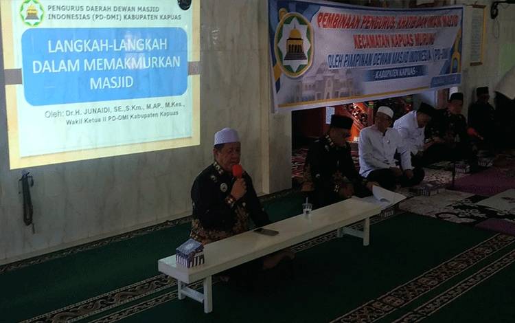 DMI Kapuas Lakukan Pembinaan Manajemen Masjid di Kecamatan