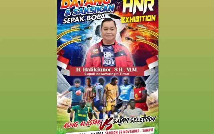 HNR Exhibition Asing All Star Vs Sampit Selection Hiburan Sepak Bola Gratis untuk Masyarakat?