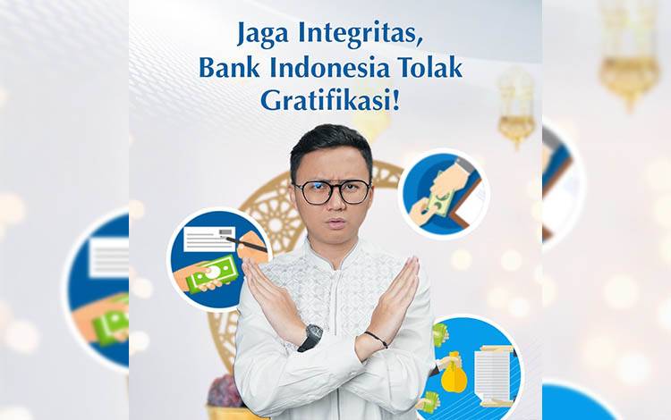 Jaga Integritas, BI Kalteng Tegaskan Tolak Gratifikasi