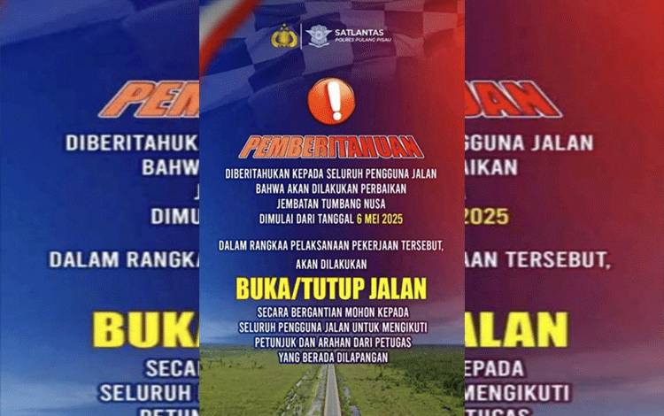 Jembatan Tumbang Nusa Akan Berlakukan Satu Jalur Mulai 6 Mei 2025