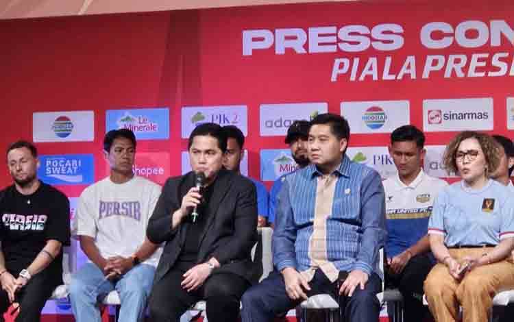Erick Thohir Yakin Piala Presiden 2025 Akan Berlangsung Sangat Menarik