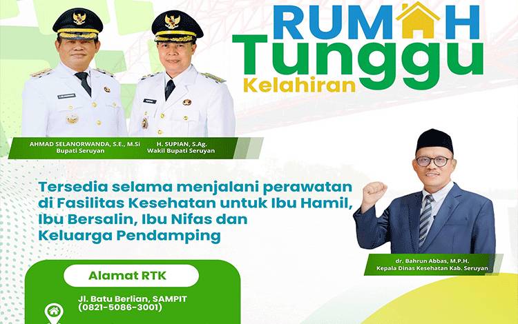 Pemkab Seruyan Sediakan Rumah Tunggu Kelahiran Gratis untuk Ibu Hamil dan Keluarga