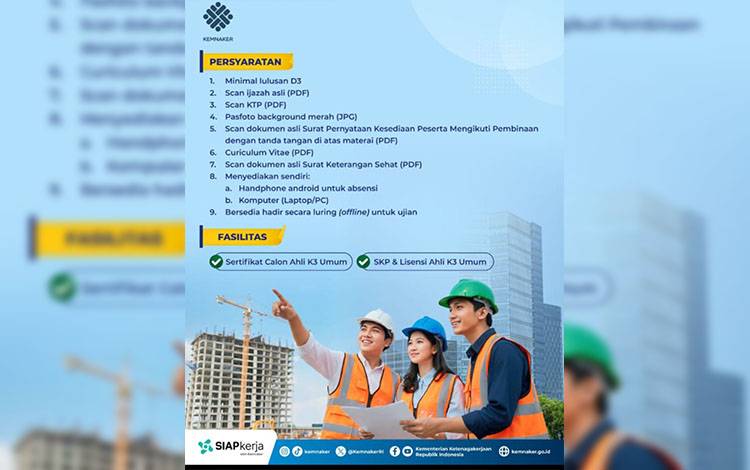 Gebrakan Kemnaker! Pelatihan dan Sertifikasi Ahli K3 Umum Dibuka Gratis, Kuota Tembus 3.000 Peserta