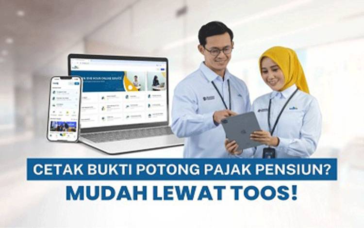 TASPEN: Bukti Potong PPh 21 Pensiun Kini Bisa Diunduh Daring