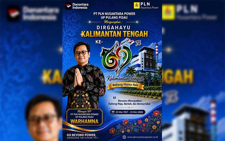 PLN Nusantara Power UP Pulang Pisau Ucapkan Selamat HUT ke-69 Kalteng, Teguhkan Semangat "Betang Huma Itah"