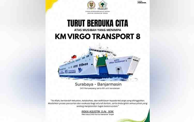 Wakil Ketua I DPRD Kalteng Sampaikan Duka Cita atas Tenggelamnya KM Virgo Transport 8