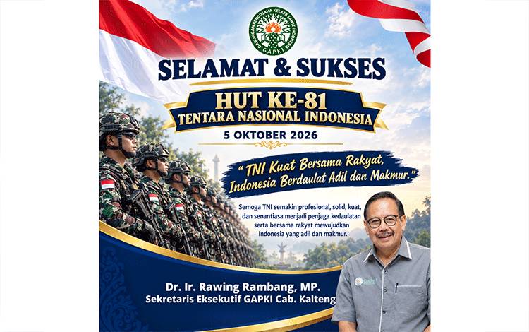 GAPKI Kalteng Ucapkan Selamat HUT ke-81 TNI, Dorong Sinergi Bersama Rakyat